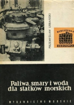 Paliwa, smary i woda dla statków morskich