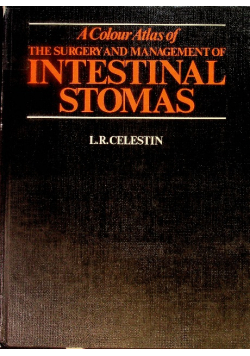 Stock Image  View Larger Image  A colour atlas of the surgery and management of intestinal stomas