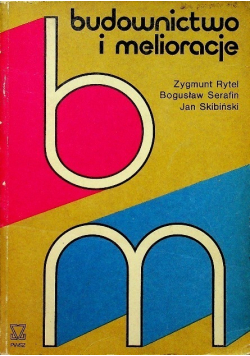 Budownictwo i melioracje