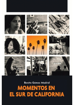 Momentos En El Sur De California