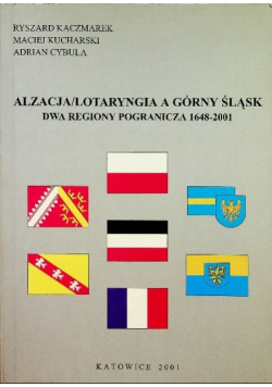 Alzacja/Lotaryngia a Górny Śląsk