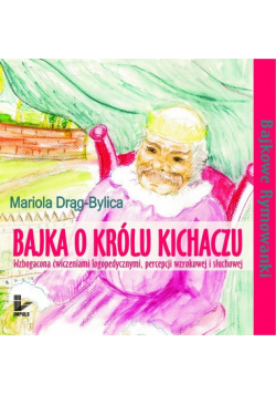 Bajka o królu Kichaczu