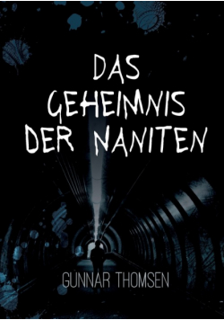 Das Geheimnis der Naniten