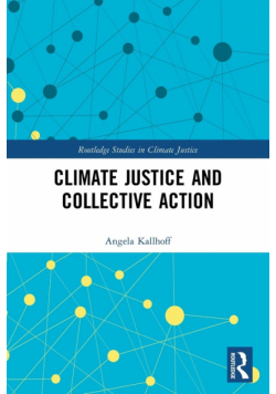 Climate Justice and Collective Action