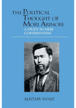 The Political Thought of Mori Arinori