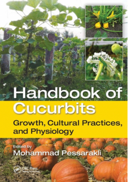 Handbook of Cucurbits