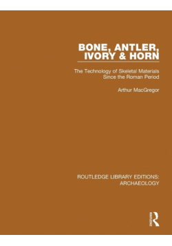 Bone, Antler, Ivory and Horn