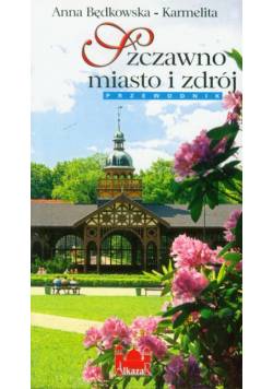 Szczawno miasto i zdrój
