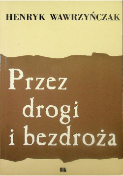 Przez drogi i bezdroża