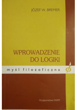 Wprowadzenie do logiki myśl filozoficzna