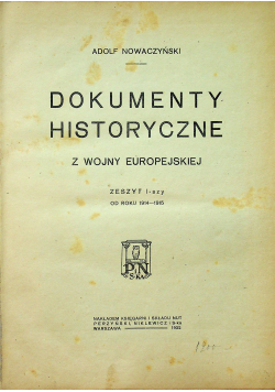 Dokumenty historyczne z wojny europejskiej Tom I 1922 r.