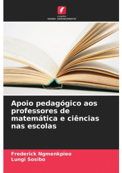 Apoio pedagógico aos professores de matemática e ciências nas escolas