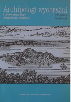 Archipelagi wyobraźni