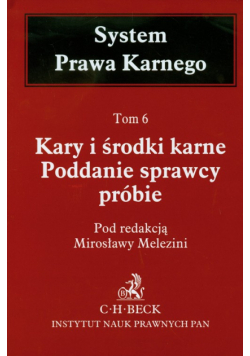 Kary i środki karne Poddanie sprawcy próbie tom 6