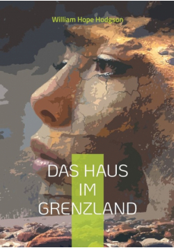 Das Haus im Grenzland