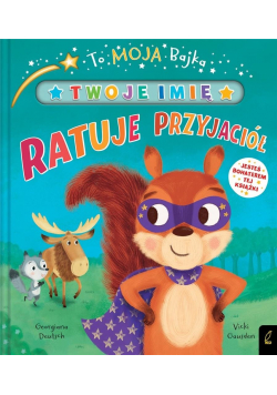 To moja bajka Ratuje przyjaciół