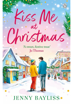 Kiss Me At Christmas