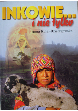Inkowie i nie tylko