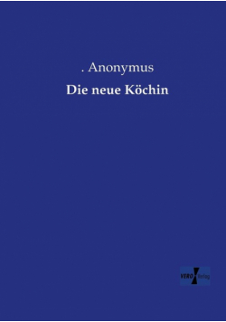 Die neue Köchin