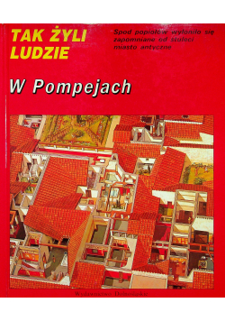 Tak żyli ludzie W Pompejach