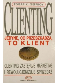 Clienting Jedyne co przeszkadza to klient