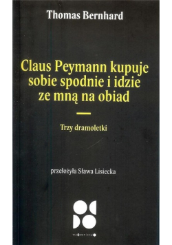 Claus Peymann kupuje sobie spodnie i idzie ze mną na obiad