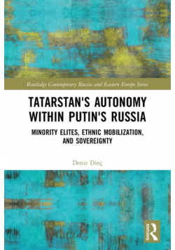 Tatarstan's Autonomy within Putin's Russia