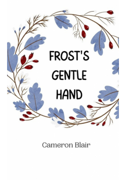 Frost's Gentle Hand
