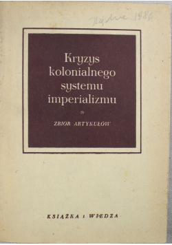 Kryzys kolonialnego systemu imperializmu