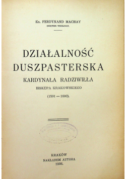 Działalność Duszpasterska Kardynała Radziwiłła 1936 r.