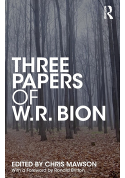 Three Papers of W.R. Bion