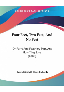 Four Feet, Two Feet, And No Feet