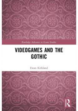 Videogames and the Gothic