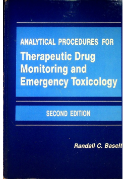 Analytical Procedures for Therapeutic Drug Monitoring and Emergency Toxicology Baselt