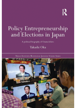Policy Entrepreneurship and Elections in Japan