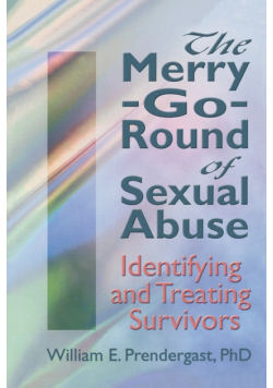 The Merry-Go-Round of Sexual Abuse
