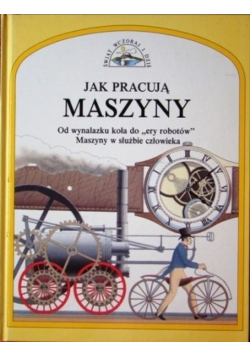 Jak pracują maszyny