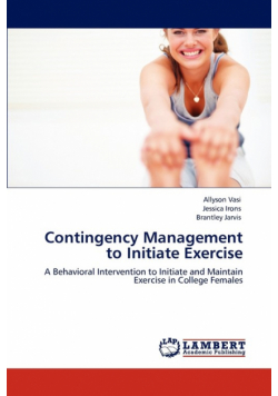 Contingency Management to Initiate Exercise