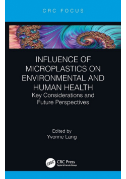 Influence of Microplastics on Environmental and Human Health