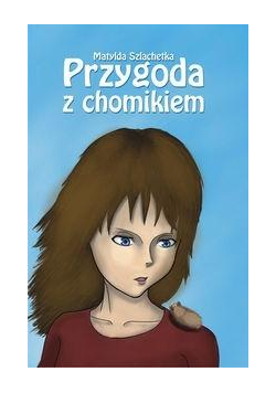Przygoda z chomikiem