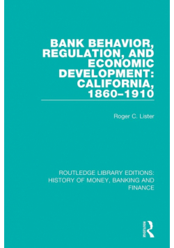Bank Behavior, Regulation, and Economic Development