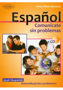 Espanol Comunicate sin problemas z płytą CD