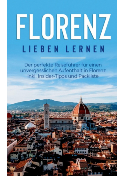 Florenz lieben lernen