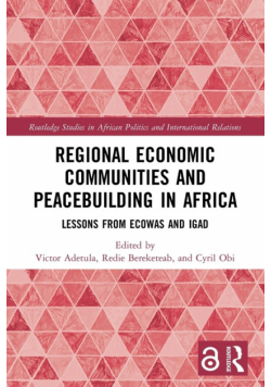 Regional Economic Communities and Peacebuilding in Africa