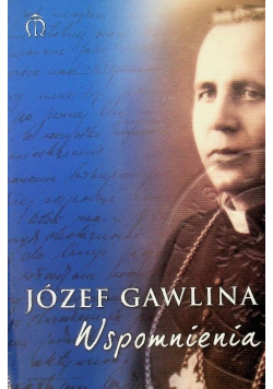 Józef Gawlina Wspomnienia