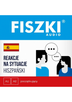 FISZKI audio – hiszpański – Reakcje na sytuacje