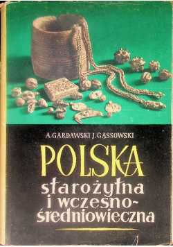 Polska Starożytna i Wczesnośredniowieczna