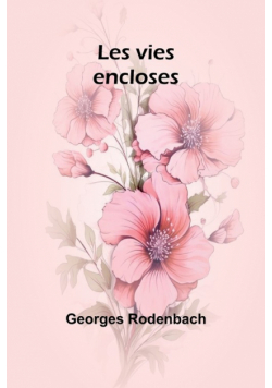 Les vies encloses