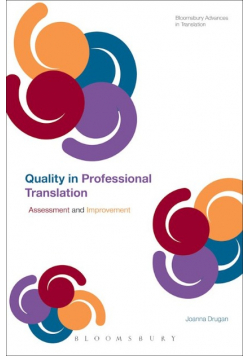 Quality In Professional Translation: Assessment and Improvement