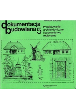 Dokumentacja budowlana Część 5